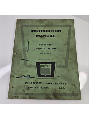 1958 Oliver Model HG Crawler Tractor Instruction Manual C-4511A Original